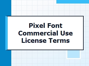 Understanding Pixel Font Commercial Use Licenses